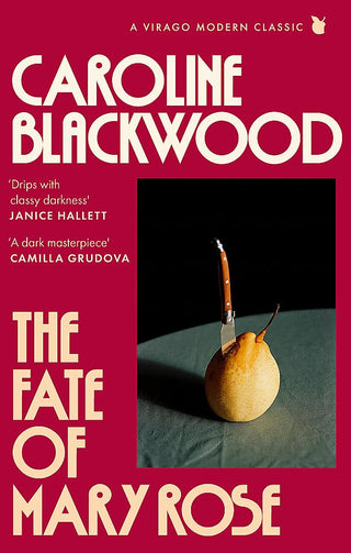 The Fate of Mary Rose: The rediscovered dark masterpiece for fans of Shirley Jackson cover image