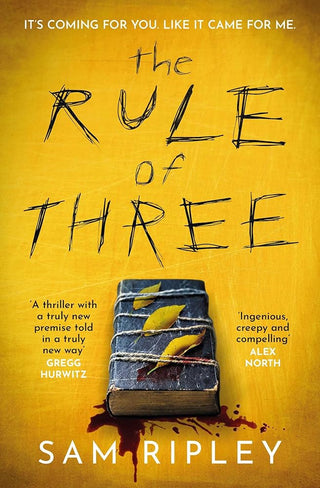 The Rule of Three: The 'utterly paranoia-inducing and brilliant' (Sarah Pinborough) chilling suspense thriller cover image