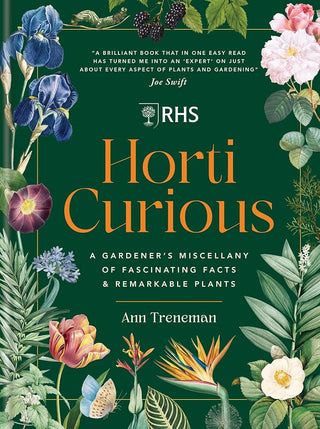 Horti Curious: A Gardener's Miscellany of Fascinating Facts & Remarkable Plants cover image